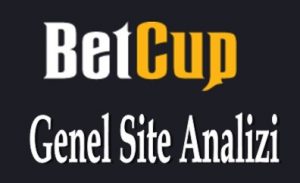 Betcup İncelemesi
