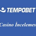 Tempobet Casino İncelemesi
