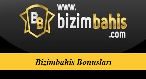 Bizimbahis Bonusları