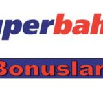 Süperbahis Bonusları