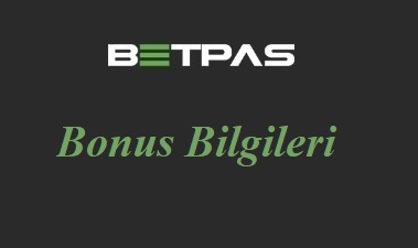 Betpas Bonus Bilgileri