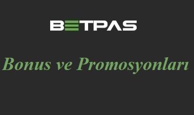 Betpas Bonus ve Promosyonları