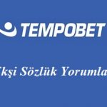 Tempobet Ekşi Sözlük Yorumları