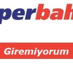 Süperbahis Giremiyorum – Giriş Adresi Nedir?
