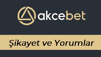 Akcebet Şikâyet ve Yorumlar