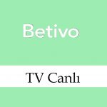 Betivo Tv Canlı