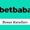 Betbaba Bonus Kuralları