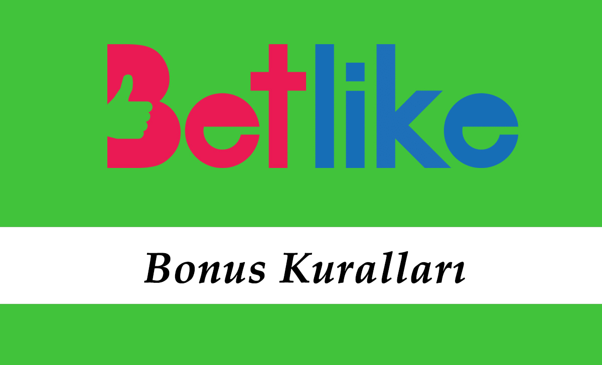 Betlike Bonus Kuralları