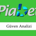 Piabet Güven Analizi