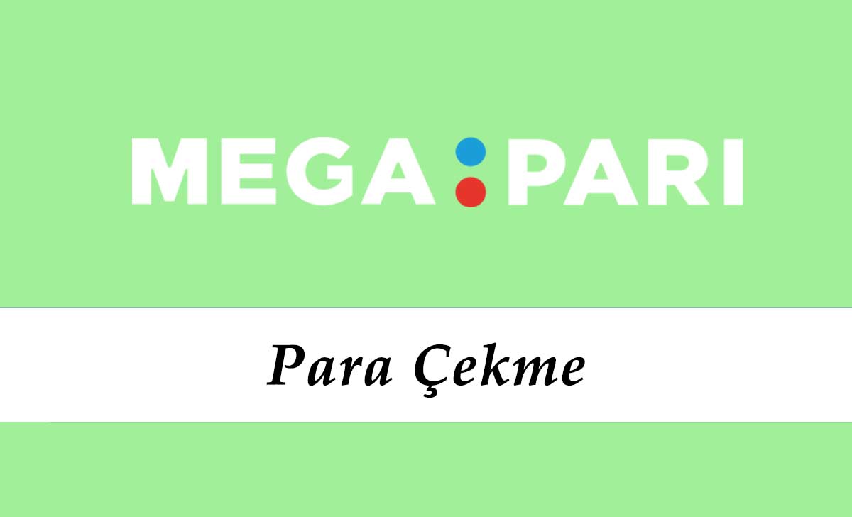 Megapari Para Çekme