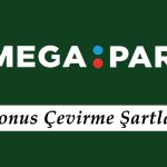 Megapari Bonus Çevirme Şartları