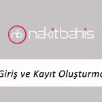 Nakitbahis Giriş ve Kayıt Oluşturma