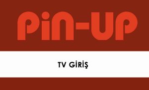 Pinup TV Giriş