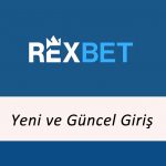 Rexbet Yeni ve Güncel Giriş