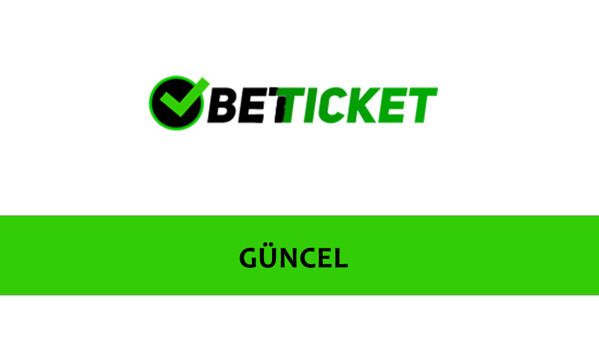 Betticket Güncel