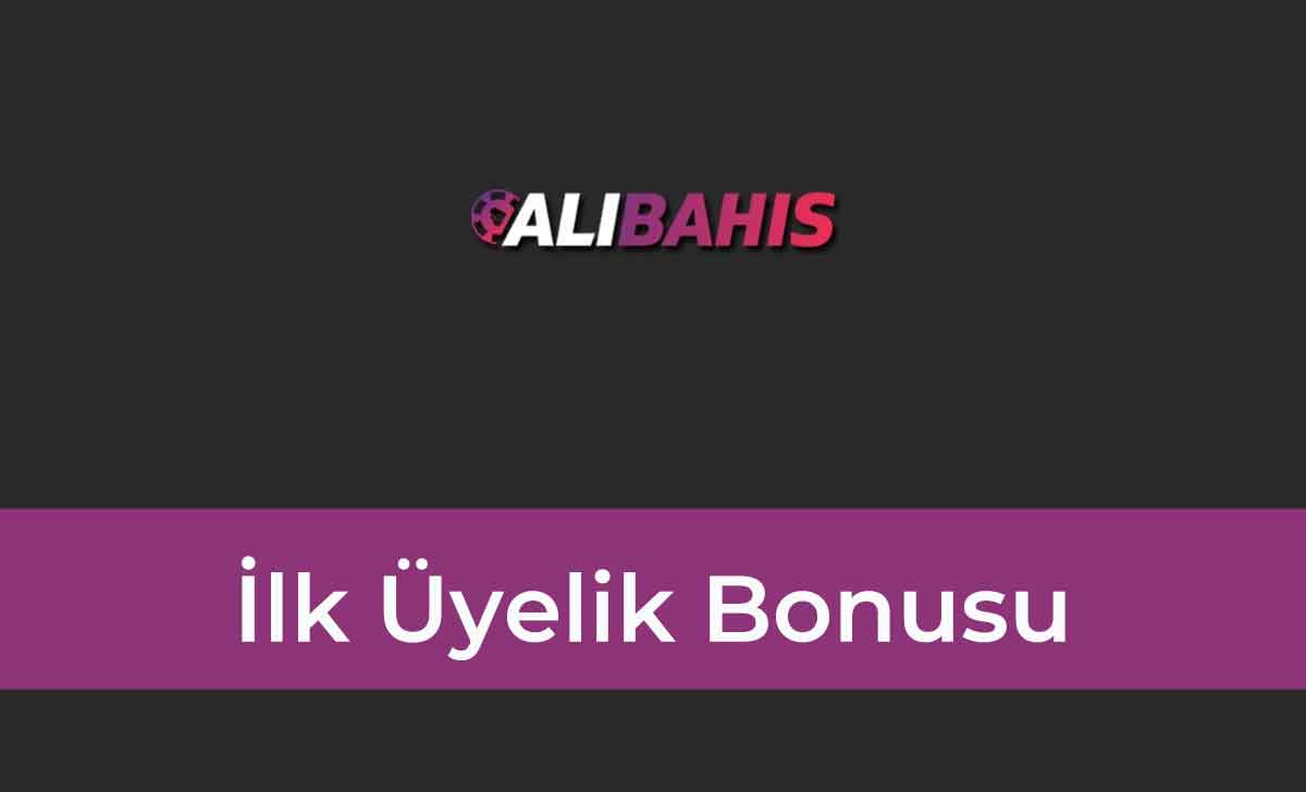 Alibahis ilk üyelik bonusu