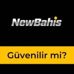 NewBahis Güvenilir mi?