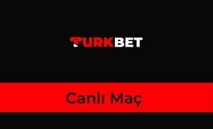 Türkbet Canlı Maç İzle: En İyi Yöntemler ve Tavsiyeler