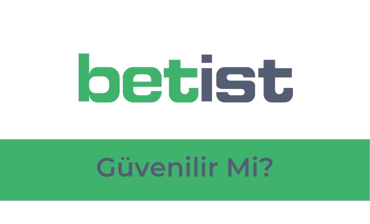 Betist Güvenilir Mi