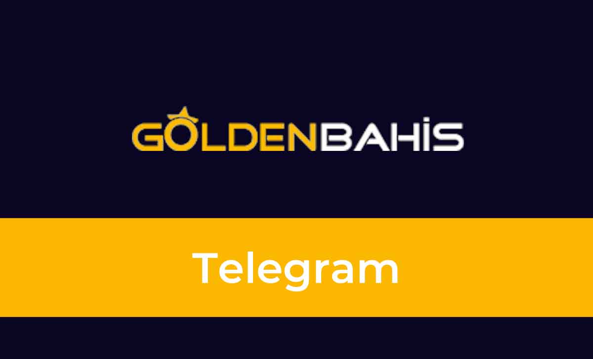 Goldenbahis Telegram