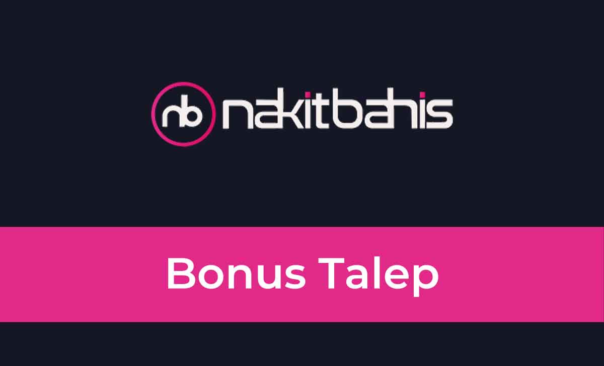 Nakitbahis Bonus Talep