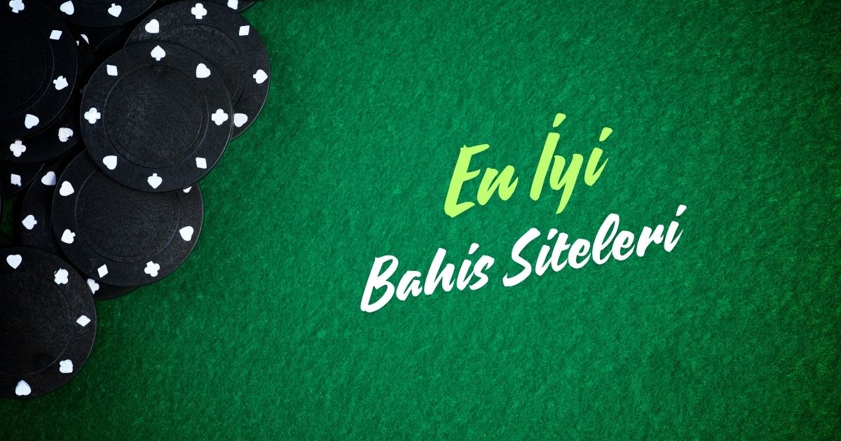 En İyi Bahis Siteleri
