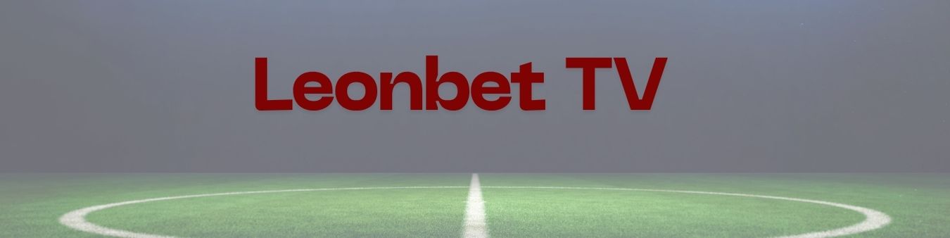 Leonbet TV